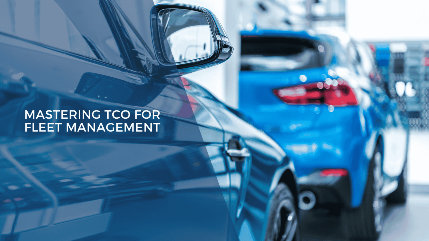 Blog – TCO – EN (1) Managing Fleet Total Cost of Ownership